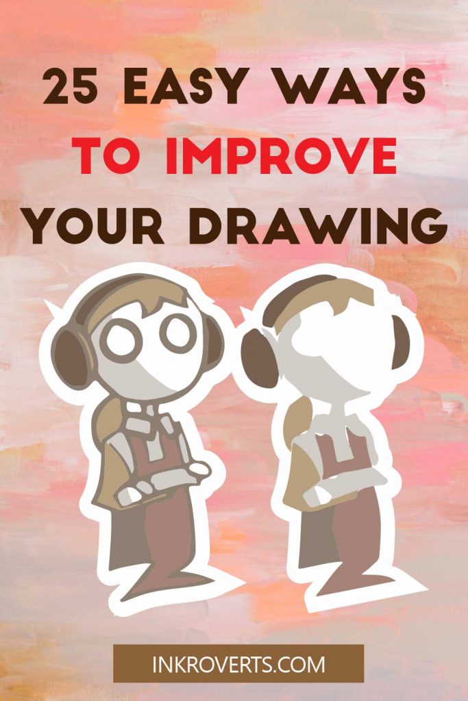 15 Tips to Improve Your Drawing Skills