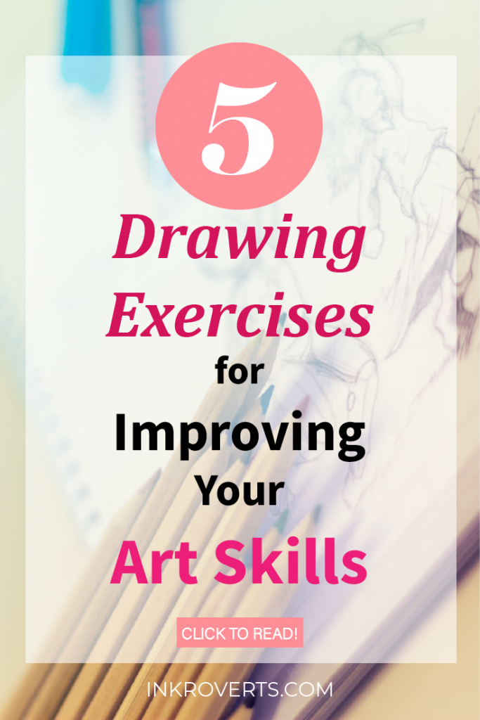 5 Drawing Exercises for Improving Your Art Skills | INKroverts INKroverts